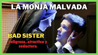 Hermana Del Pecado - Bad Sister - SUBTITULOS EN ESPAÑOL - 2015
