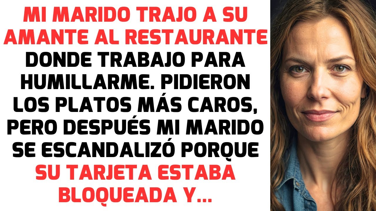 Mi Marido Trajo A Su Amante Al Restaurante Donde Trabajo Para Humillarme. Pero Él No Sabía Que Yo...