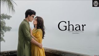 Ghar - Adarsh Rao, Aashita, Anuraag | ( Reverb Music ) | New Love Song 2026 | DREGA LOFI 