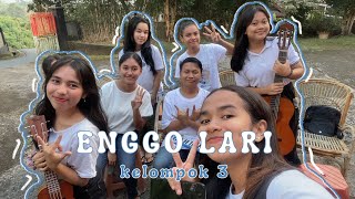 ENGGO LARI - YOPIE LATUL (cover by kelompok 3 - XI-1)