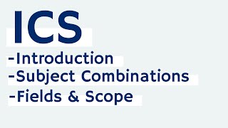 What is ICS ? | Scope of ICS ? | Subjects in ICS ? screenshot 5