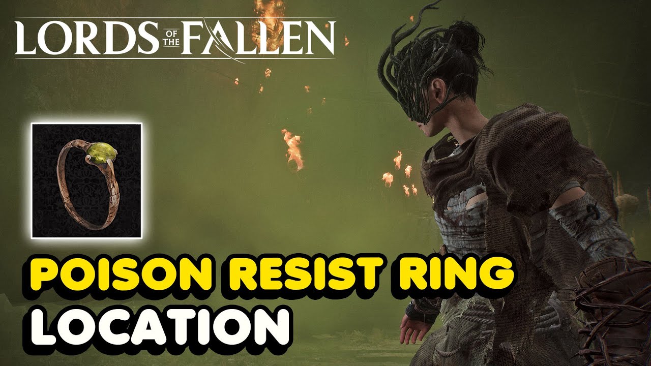 Lords of The Fallen (2023) Verdure Ring Location (Increases Resistance To Poison)