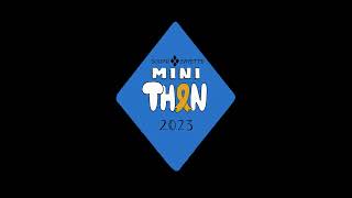 Mini THON 2023 Introduction Video