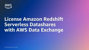 License Amazon Redshift Serverless Datashares with AWS Data Exchange | Amazon Web Services
