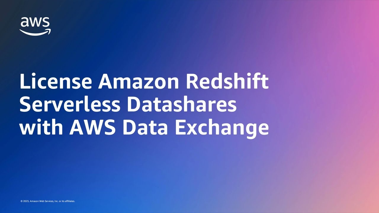 License Amazon Redshift Serverless Datashares with AWS Data Exchange | Amazon Web Services