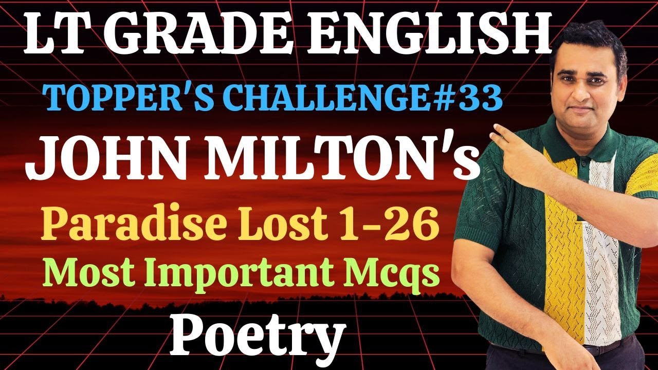LT Grade English 2025🔥MCQs on JOHN MILTON'S PARADISE LOST (1-26) | Rank 1 Toppers’ Session
