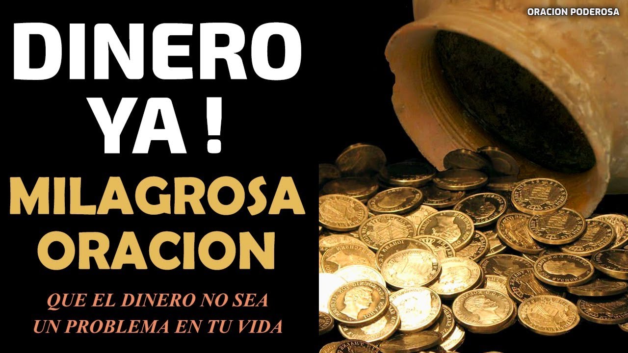 Dinero Ya! Milagrosa oración para que el dinero no sea un problema en tu vida