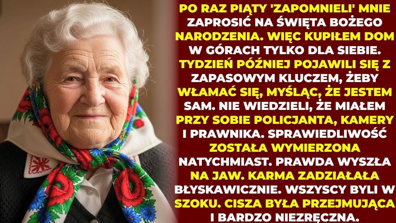 Przez pięć Świąt rodzina mnie pomijała, więc w tym roku kupiłem dom w górach...
