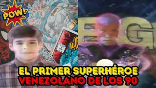 El Primer Superhéroe De La Tv Venezolana
