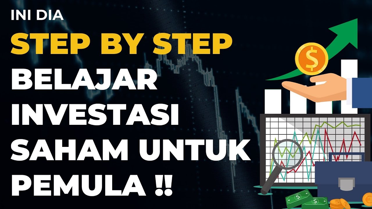 Step by Step Belajar Investasi Saham Untuk Investor Pemula !! | Belajar Saham Series