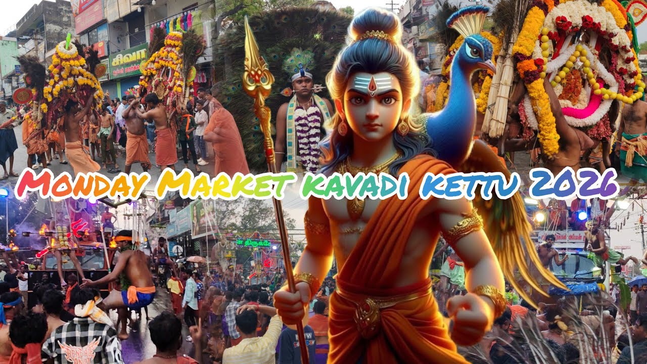 2026 Monday Market to Thiruchanthur Kavadi Oorvalam #MondayMarket #Kanyakumari #thiruchanthur#palani