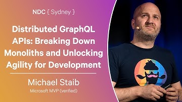 Distributed GraphQL APIs - Michael Staib - NDC Sydney 2024