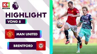 Man United - Brentford Ngược Dòng Không Tưởng, Mctominay Hóa Người Hùng Ngoại Hạng Anh 2324