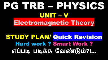 PG TRB Physics |Unit 5| Electromagnetic Theory |Quick Revision| Study Plan | எப்படி படிக்க வேண்டும்?