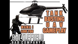 Battlefield Bad Company 2 - Tank Busting UAV
