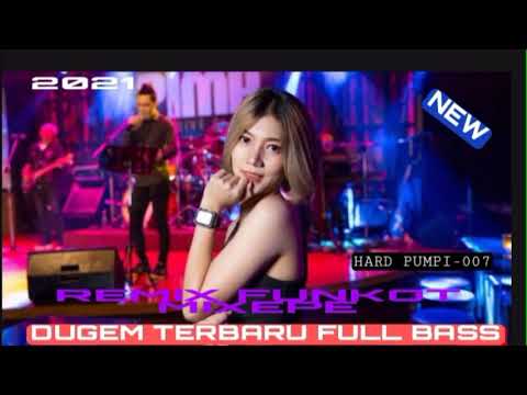 DUGEM MIXTAPE PUMPI volume.07 REMIX FUNKOT TERBARU FULL BASS