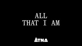 ÄTNA - All that I am (Official Lyric Video)