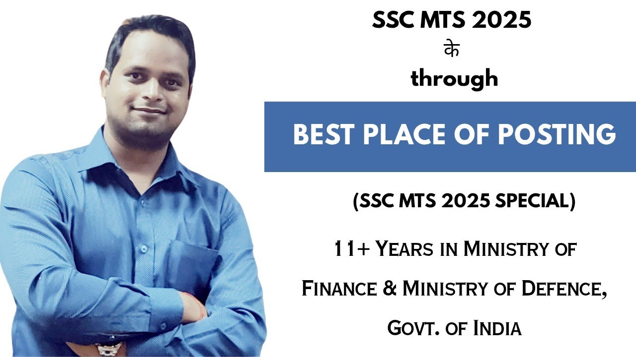 Best Posting / Department through SSC MTS? 