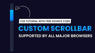CSS Custom Scrollbar | Supported By All Major Browsers