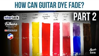 How can guitar dye fade.  PART 2