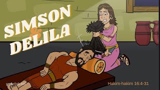 SIMSON& DELILA Hakim-Hakim 16:4-31 cerita alkitab anak sekolah minggu TUHAN INGIN KITA TAAT