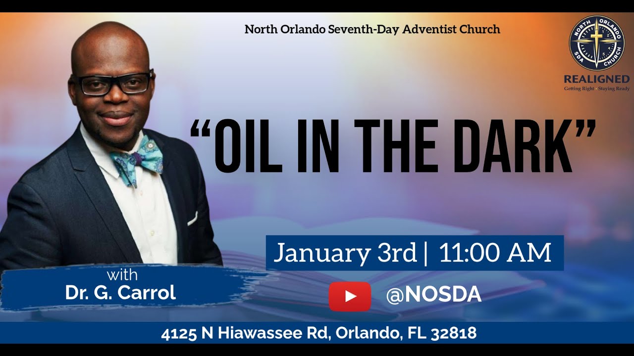 “Oil In The Dark” ~  Dr. G. Carrol ~ January 3, 2026