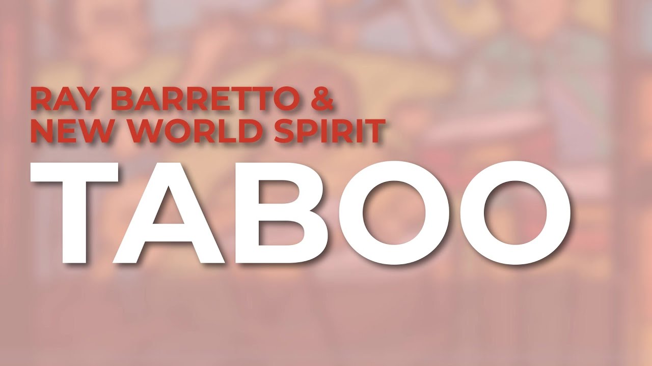 Ray Barretto & New World Spirit - Taboo (Official Audio) auf YouTube ansehen Ray Barretto & New World Spirit - Taboo (Official Audio) auf YouTube ansehen
