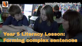 Ofsted Outstanding Year 5 KS2 Literacy Lesson Observation : Forming Complex Sentences