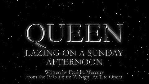 Queen - Lazing On A Sunday Afternoon (Official Lyric Video)