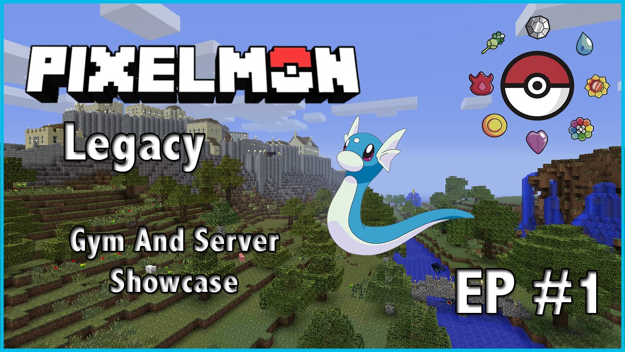 Pixelmon Legacy EP 1 "Gyms And Server Overview" YouTube