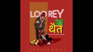 THAAIT - LOOREY (Prod By EASYONTHEBEAT)