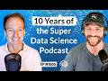 Ten Years of the Super Data Science Podcast (Ep. 1000 with Jon, Kirill and Special Guests)
