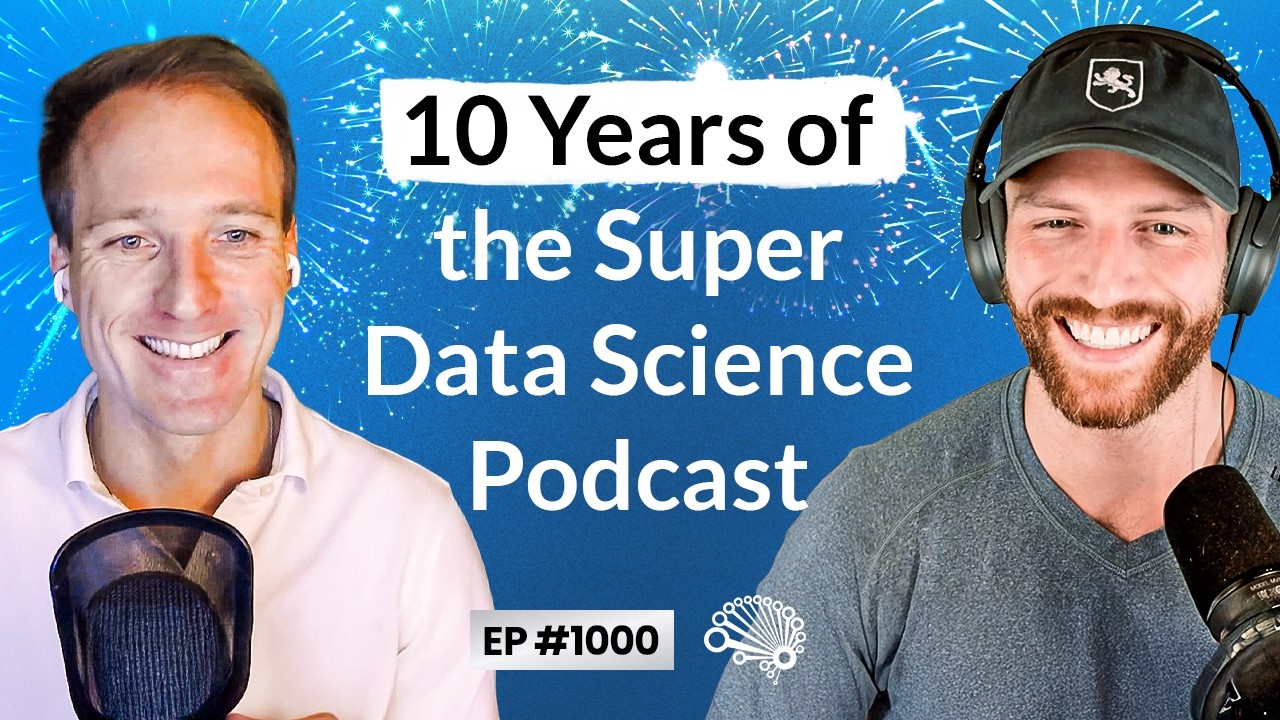 Ten Years of the Super Data Science Podcast (Ep. 1000 with Jon, Kirill and Special Guests)