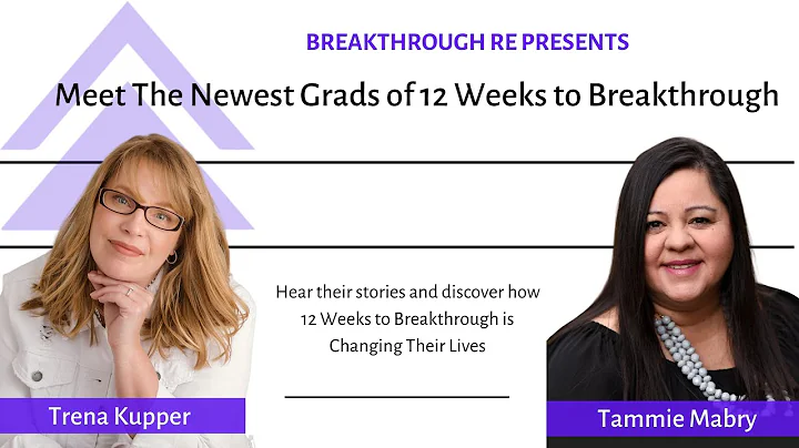 Meet The Newest Graduates of 12 Weeks to Breakthro...