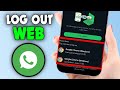 How to Log Out WhatsApp Web From My Phone (2026)