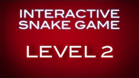 Interactive Youtube Snake Game - Level 2