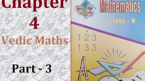Class 5th, Chapter 4 Vedic Maths, Exercise 4.4, Part-3 RBSE, NCERT