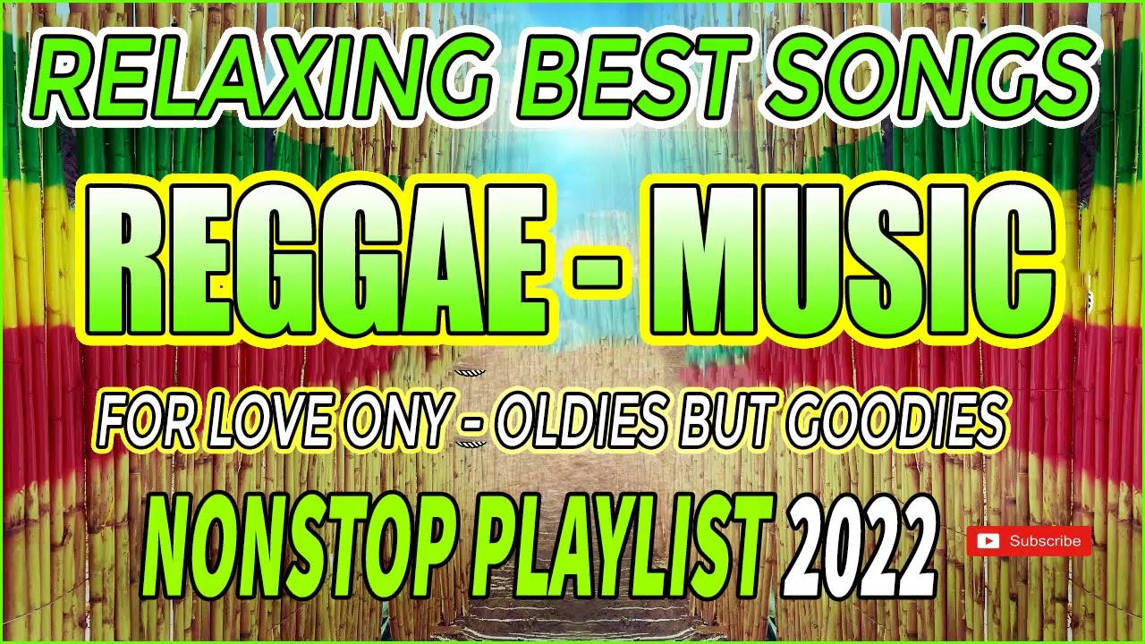 MOST REQUESTED REGGAE LOVE SONGS 2022-OLDIES BUT GOODIES REGGAE SONGS | BEST ENGLISH REGGAE SONG #12