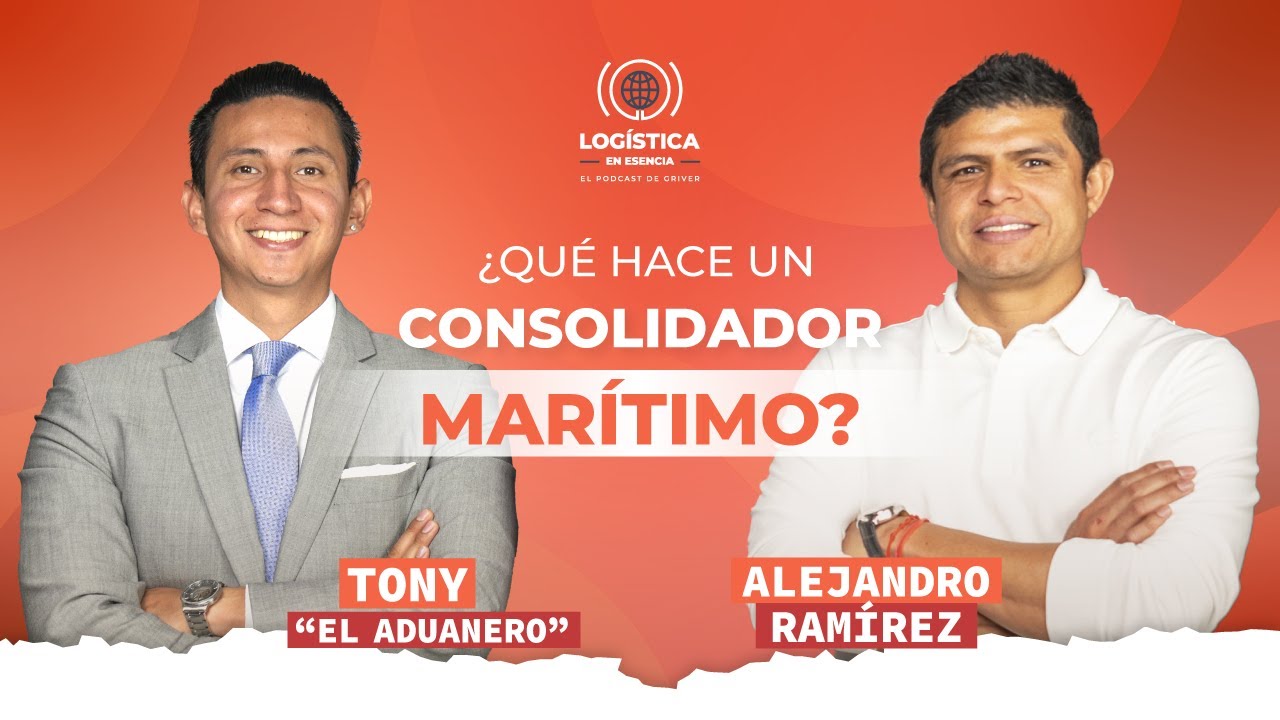 EPISODIO 13 | ¿QUÉ HACE UN CONSOLIDADOR MARÍTIMO?
