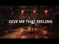L.A.B - Give Me That Feeling (Live at Massey Studios)