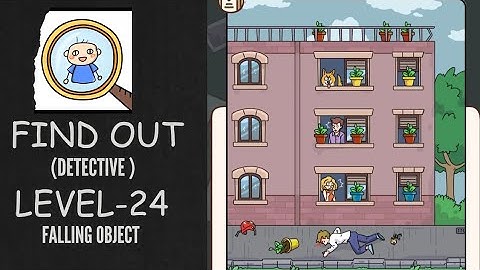 Find Out Detective - Level 24: Falling Object