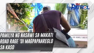 Pamilya ng nasawi sa Makati road rage 'di magpapaareglo sa kaso | TV Patrol