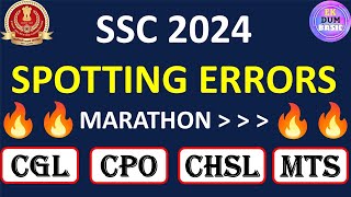 SSC 2024 COMPLETE SPOTTING ERRORS MARATHON