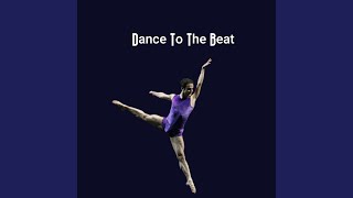 Download Lagu Dance To The Beat MP3