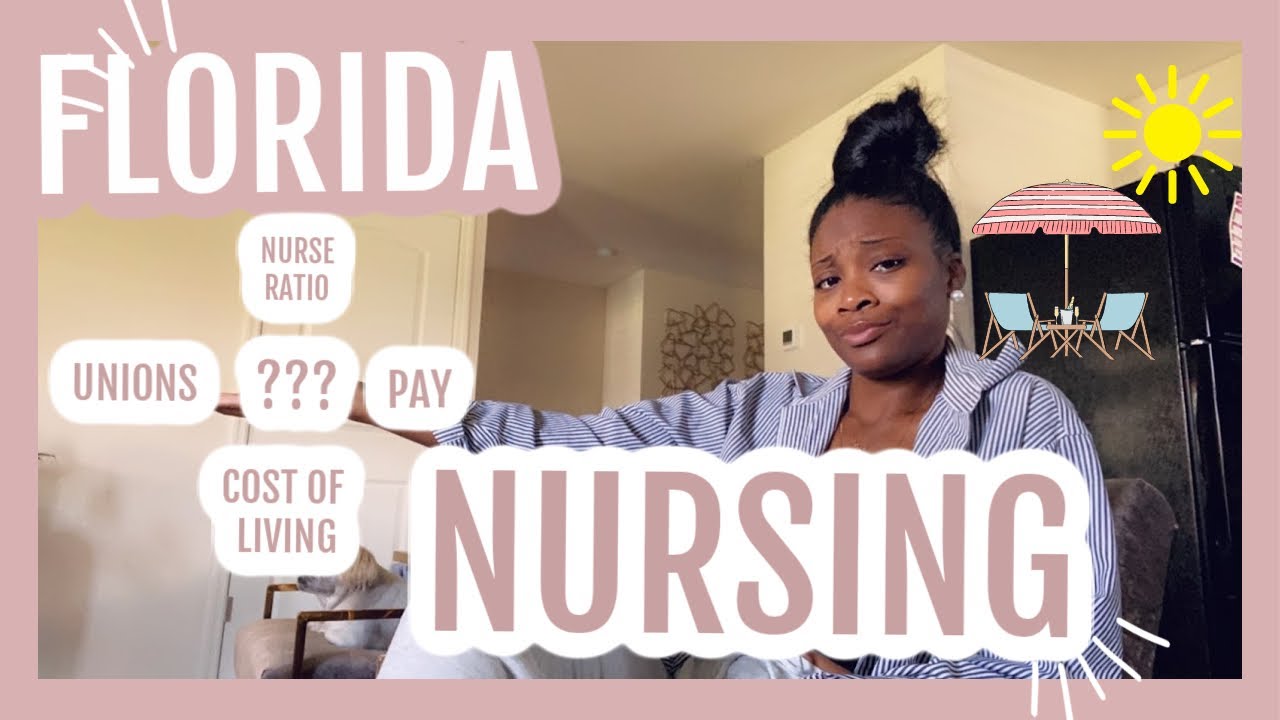 NURSING IN FLORIDA: PAY, NURSE TO PATIENT RATIO, HOUSING & MORE - YouTube