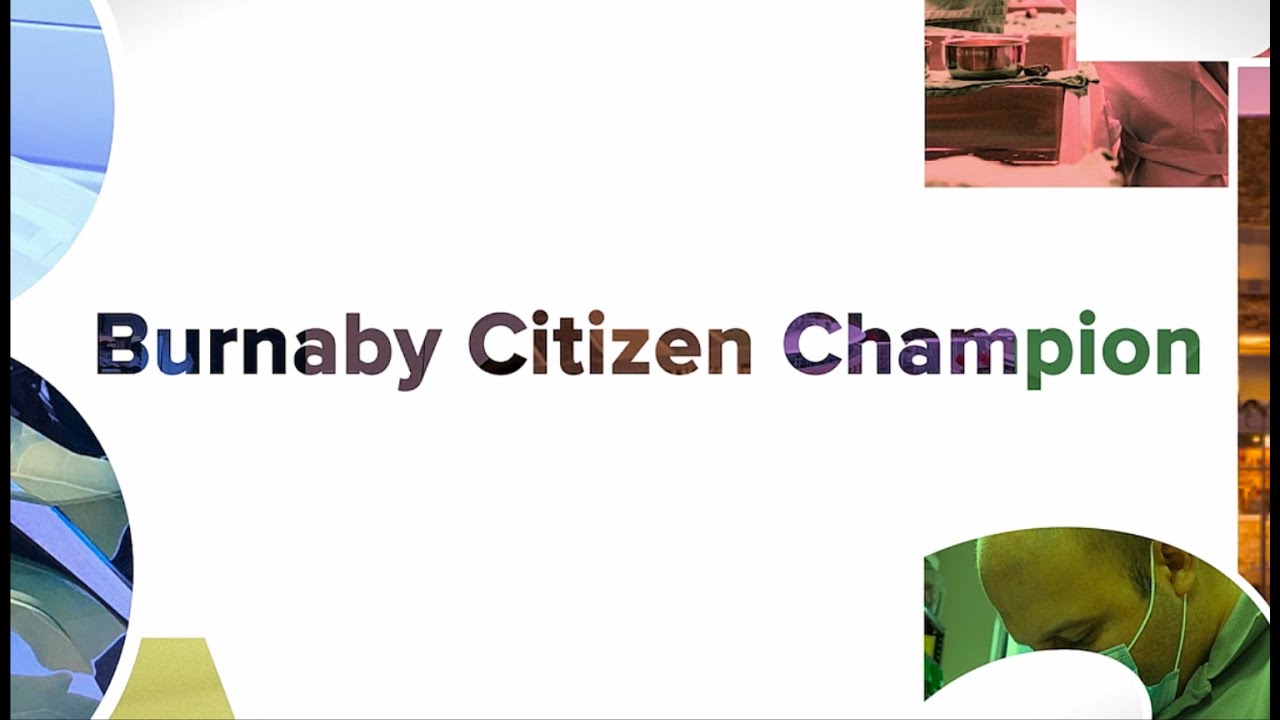 Burnaby Citizen Champion - 21st Annual Business Excellence Awards