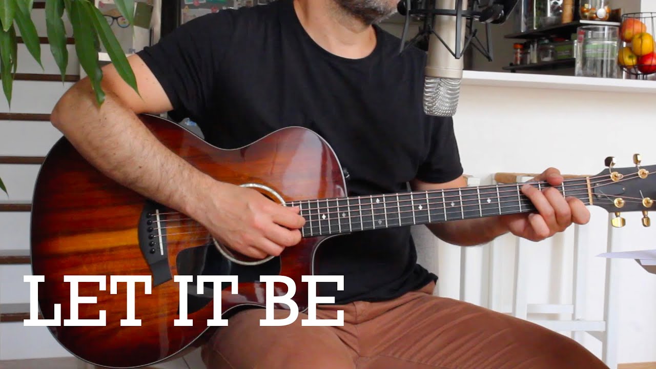 Let It Be 🏴󠁧󠁢󠁥󠁮󠁧󠁿 (The Beatles) | Guitar Cover - Tuto Guitare - YouTube