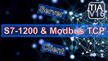 S7-1200 & Modbus TCP. Server & Client