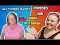Dinner On An Tight Budget || All Things Mandy Chooses My Family’s Dinner