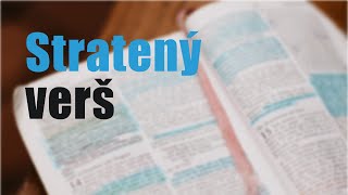 Vypustený Biblický Verš - Tento Už Viacej V Biblii Nenájdete